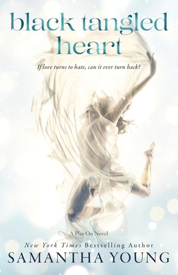 Black Tangled Heart: A Play On Novel - Young, Samantha