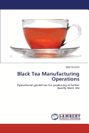 Black Tea Manufacturing Operations