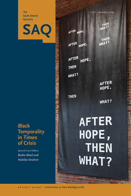 Black Temporality in Times of Crisis - Ahad, Badia (Editor), and Ibrahim, Habiba (Editor)