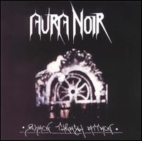 Black Thrash Attack - Aura Noir