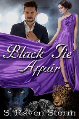 Black Tie Affair: A Black Panther Shifter Paranormal Romance - Design, Sassy Queens of, and Conners, Eden (Editor), and Storm, S Raven