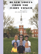 Black Voices From the Ivory Tower