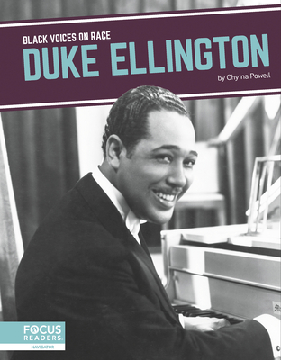 Black Voices on Race: Duke Ellington - Powell, Chyina