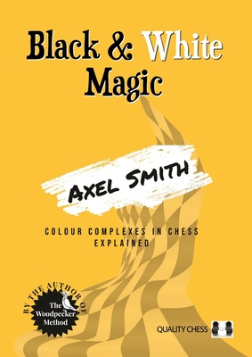 Black & White Magic - Smith, Axel