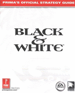 Black & White (UK): Prima's Official Strategy Guide - Evans, Dean