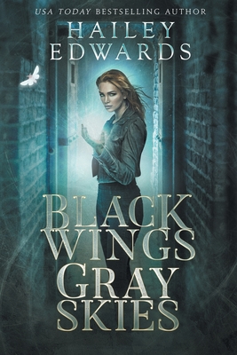 Black Wings, Gray Skies - Edwards, Hailey