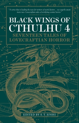 Black Wings of Cthulhu (Volume Four): Tales of Lovecraftian Horror - Joshi, S T (Editor)