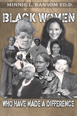 Black Women Who Made A Difference - Ransom, Minnie, Dr.