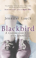 Blackbird: A Childhood Lost