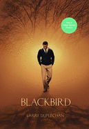 Blackbird (Movie Tie-In Edition)
