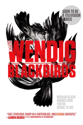 Blackbirds - Wendig, Chuck