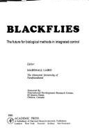 Blackflies: The Future for Biological Methods in Integrated Control - Laird, Marshall (Editor)