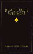 Blackjack Wisdom - Snyder, Arnold