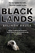 Blacklands: The addictive debut novel from the Sunday Times bestselling author