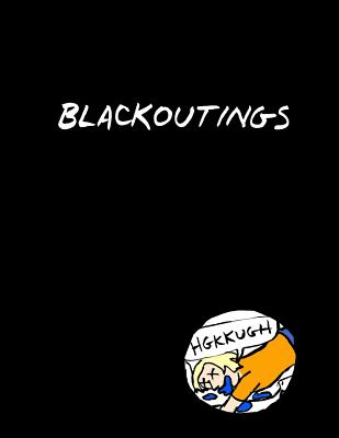 Blackoutings: How I Quit Drinking - Gill, Tatiana