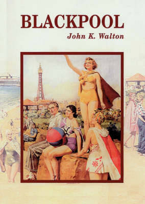 Blackpool - Walton, John K, Prof.