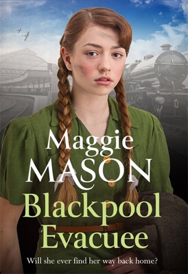 Blackpool's Daughter: Heartwarming and hopeful, by bestselling author Mary Wood writing as Maggie Mason - Mason, Maggie