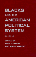 Blacks and the American Political System