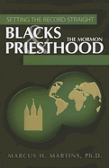 Blacks and the Mormon Priesthood