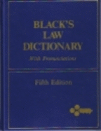Black's Law Dictionary: Definitions of the Terms and Phrases of American and English Jurisprudence, Ancient and Modern