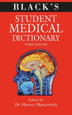 Black's Student Medical Dictionary - Marcovitch, Harvey, Dr.