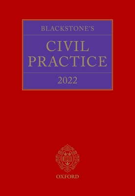 Blackstone's Civil Practice 2022 - Sime, Stuart (Editor), and French, Derek (Editor)