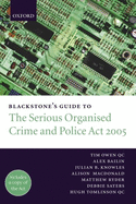 Blackstone's Guide to the Serious Organised Crime and Police ACT 2005