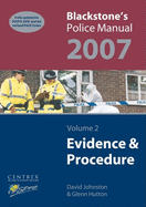 Blackstone's Police Manual Volume 2 Evidence & Procedure