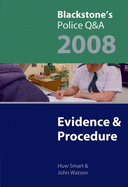 Blackstone's Police Q&A: Evidence and Procedure 2008