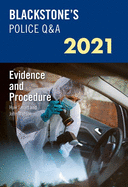 Blackstones Police Q and A 2021 Volume 2: Evidence and Procedure