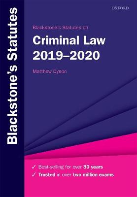 Blackstone's Statutes on Criminal Law 2019-2020 - Dyson, Matthew (Editor)