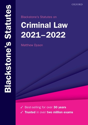 Blackstone's Statutes on Criminal Law 2021-2022 - Dyson, Matthew (Editor)