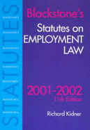 Blackstone's Statutes on Employment Law 2001/2002