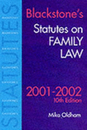 Blackstone's Statutes on Family Law 2001/2002 - Oldham, Dr. Mika