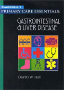 Blackwell's Primary Care Essentials: Gastrointestinal and Liver Disease