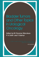 Bladder Tumors and Other Topics in Urological Oncology