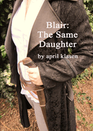 Blair: The Same Daughter