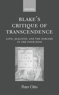 Blake's Critique of Transcendence: Love, Jealousy, and the Sublime in the Four Zoas