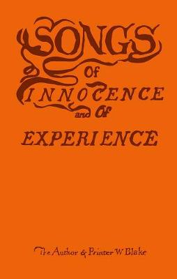 Blake's Songs of Innocence and Experience - Blake, William