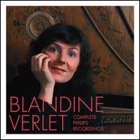 Blandine Verlet: Complete Philips Recordings - Andrew Davis (harpsichord); Blandine Verlet (harpsichord); Catherine Courtois (violin); Gerard Poulet (violin);...