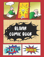 Blank Comic Book: Draw and Write, Create Your Own Adventure Story . Variety of Templates.