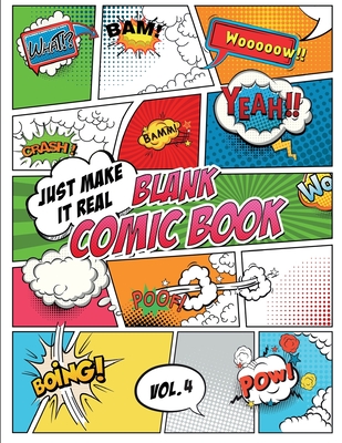 Blank Comic Book Just make it Real: Large (8.5 x 11 inches) - 120 Sketchbook Paper - 60 Sheets - Great Idea or Wow Gift for Kids and Adults to Draw Comics on your own. Explore your fantasy. - Publishing, Four Happy People