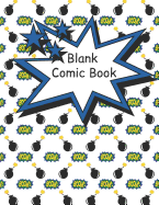 Blank Comic Book: Large pages for kids with a variety of templates to make your own. Draw your own comics and write stories. Cartoon sketch book gift idea,