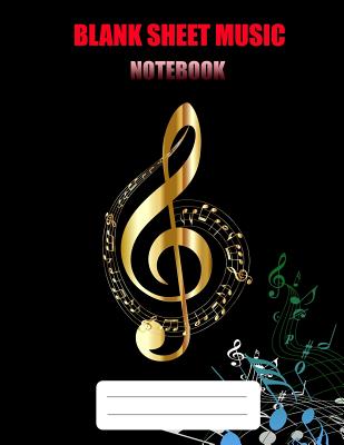 Blank Music Sheet Notebook: Staff Paper, 12 Staves Music Notebook, 8.5 X 11 (Large) - 110 Pages - Black Cover (Music Composition Book) - Publishing, Hk