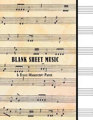 Blank Sheet Music: 6 Stave Manuscript Paper: 100 Pages 8.5 X 11 Music Journal Notebook Piano, Guitar Etc - Journals, Blank Books 'n'
