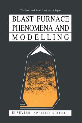 Blast Furnace Phenomena and Modelling - The Iron and Steel Institute of Japan