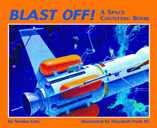 Blast-Off!: A Space Counting Book - Cole, Norma