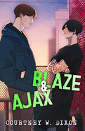 Blaze & Ajax Special Edition