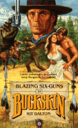 Blazing Six-Guns