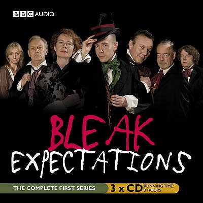 Bleak Expectations: The Complete First Series - Evans, Mark, and Head, Anthony (Read by), and Full Cast (Read by)
